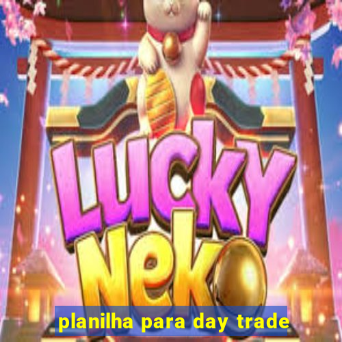 planilha para day trade